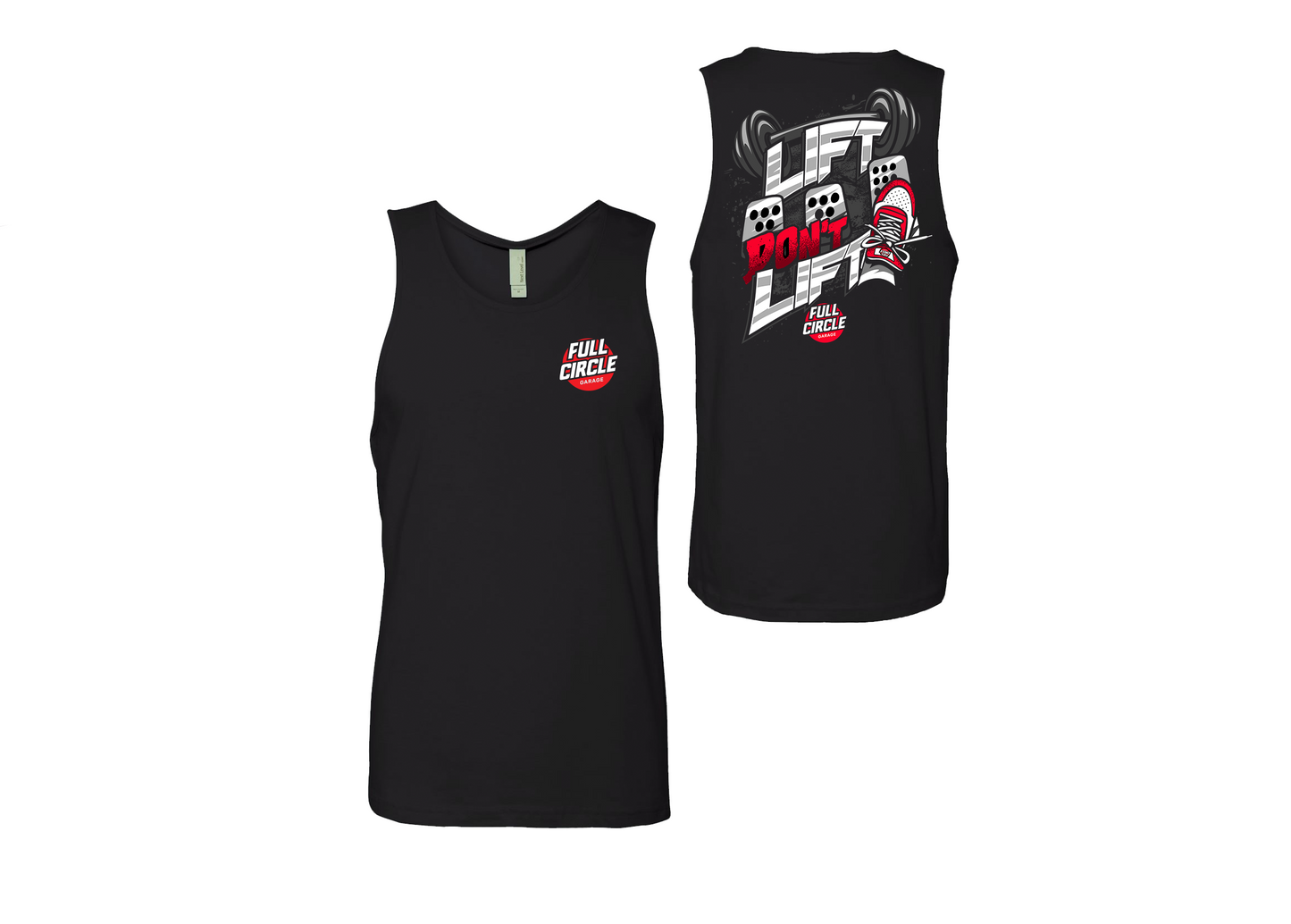 Full Circle Garage Lift Don't Lift Tank Tops